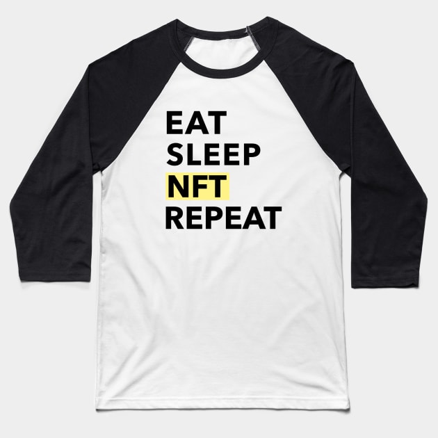 Eat Sleep NFT Repeat Baseball T-Shirt by Mint Tee